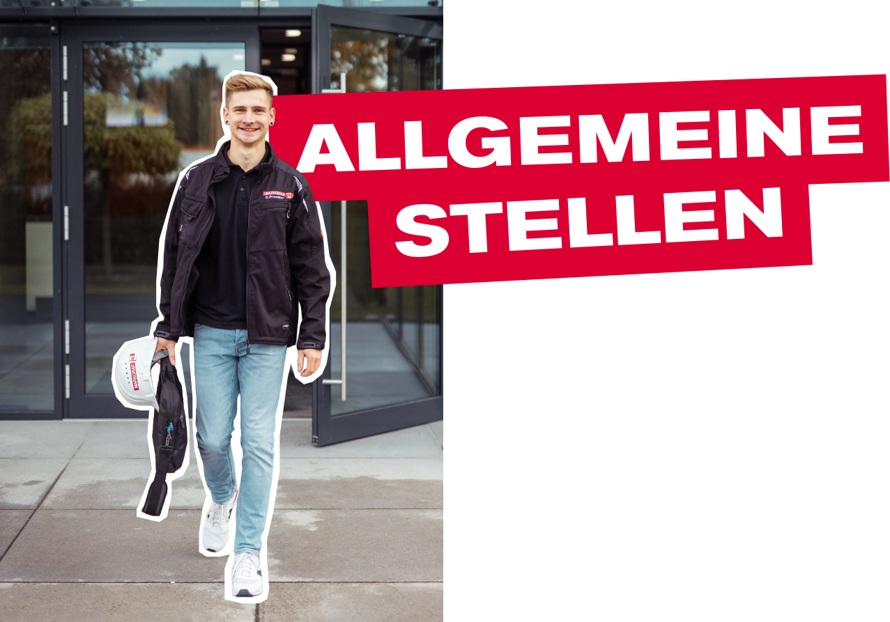 Junger, lächelnder Mann in Markgraf-Berufsbekleidung verlässt ein modernes Bürogebäude und trägt einen Schutzhelm und eine Tasche. Rechts davon liegt eine große rote Grafik mit dem weißen Text "ALLGEMEINE STELLEN".